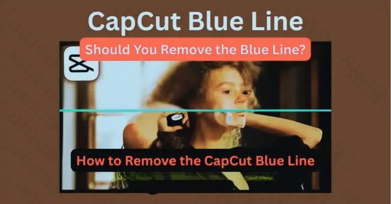 CapCut Blue Line