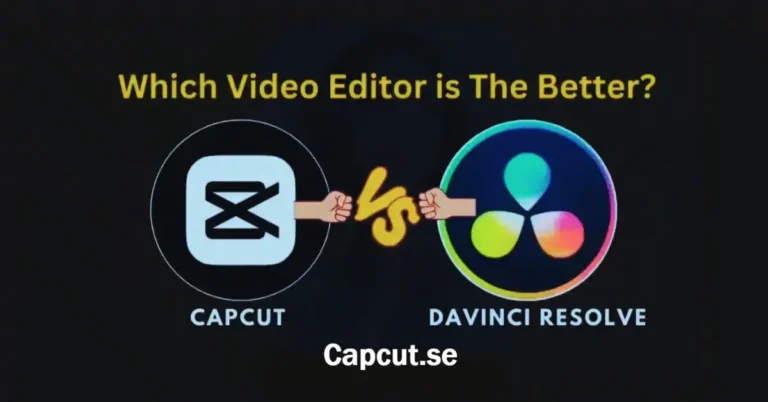 CapCut vs DaVinci Resolve