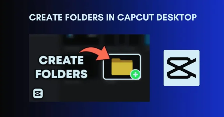 Create Folders in CapCut Desktop