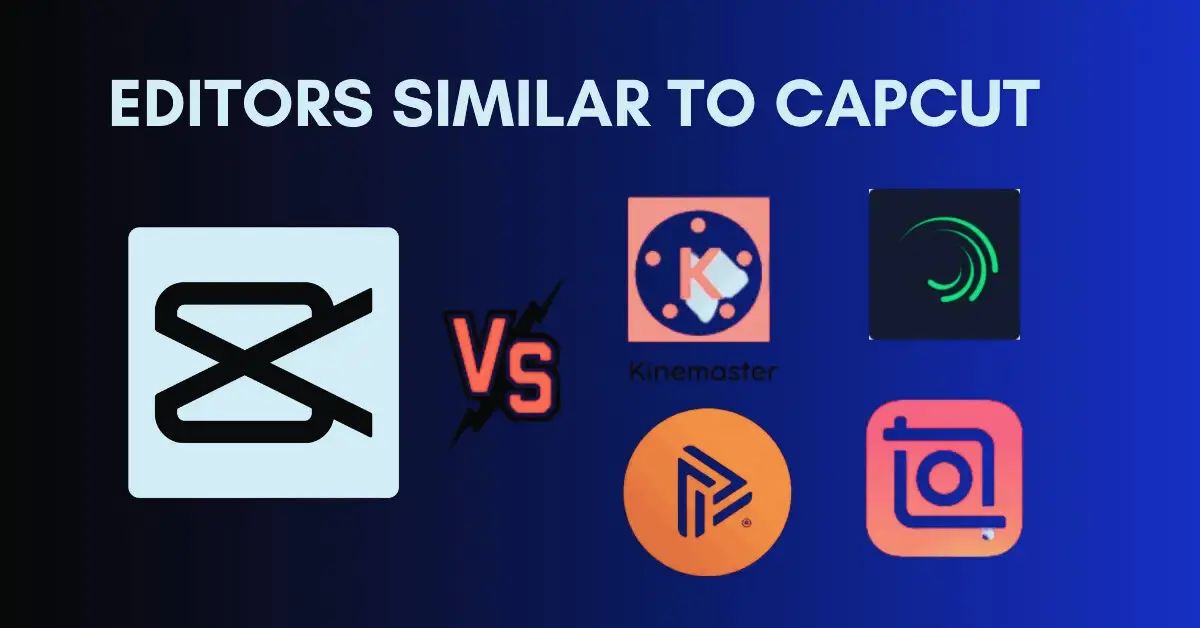 Editors Similar to CapCut