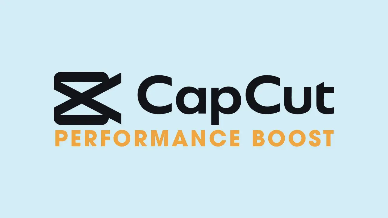 Lightweight and Fast Performance in CapCut Pro